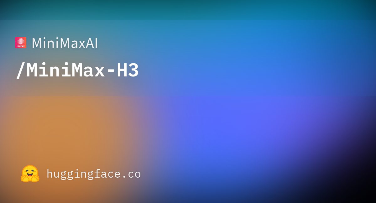 MiniMax-H3 open weights are live — and the licence excludes the US, EU, UK and South Korea